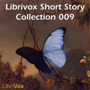 Short Story Collection Vol. 009 - Various Listen Free Audiobook MP3 📙 Free Audiobook Websites