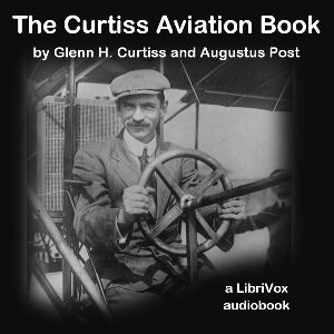The Curtiss Aviation Book - Glenn Curtiss Listen Free Audiobook MP3 📙 Free Audiobook Websites