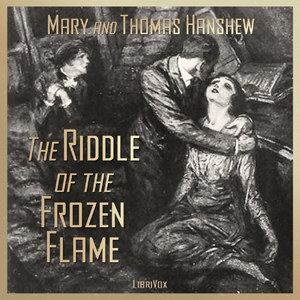 The Riddle of the Frozen Flame - Thomas W. HANSHEW Listen Free Audiobook MP3 📙 Free Audiobook Websites