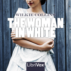 The Woman in White - version 2 - Wilkie Collins Listen Free Audiobook MP3 📙 Free Audiobook Websites
