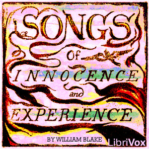 Songs of Innocence and Experience (version 2) - William Blake Listen Free Audiobook MP3 📙 Free Audiobook Websites