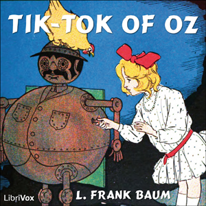Tik-Tok of Oz - L. Frank Baum Listen Free Audiobook MP3 📙 Free Audiobook Websites