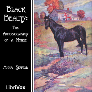 Black Beauty (The Autobiography of a Horse) - Anna Sewell Listen Free Audiobook MP3 📙 Free Audiobook Websites