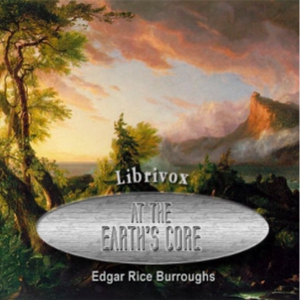 At the Earth's Core - Edgar Rice Burroughs Listen Free Audiobook MP3 📙 Free Audiobook Websites