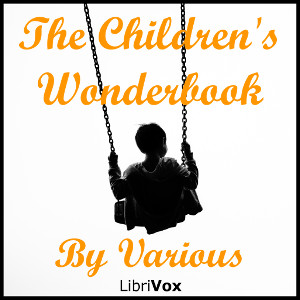 The Children's Wonder Book - Various Listen Free Audiobook MP3 📙 Free Audiobook Websites