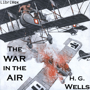 The War in the Air - H. G. Wells Listen Free Audiobook MP3 📙 Free Audiobook Websites