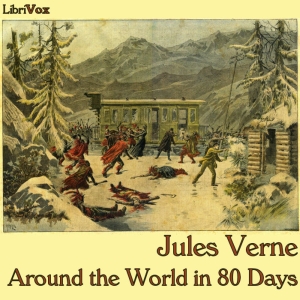 Around the World in Eighty Days (version 3) - Jules Verne Listen Free Audiobook MP3 📙 Free Audiobook Websites