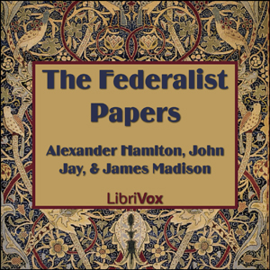 The Federalist Papers - James MADISON Listen Free Audiobook MP3 📙 Free Audiobook Websites