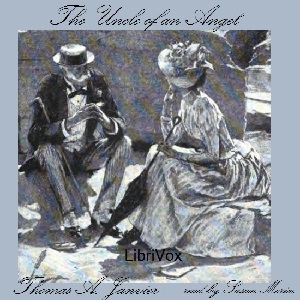 The Uncle Of An Angel - Thomas A. JANVIER Listen Free Audiobook MP3 📙 Free Audiobook Websites