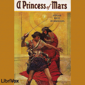 A Princess of Mars - Edgar Rice Burroughs Listen Free Audiobook MP3 📙 Free Audiobook Websites