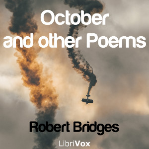 October and Other Poems - Robert Bridges Listen Free Audiobook MP3 📙 Free Audiobook Websites
