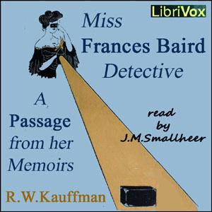 Miss Frances Baird, detective - Reginald Wright KAUFFMAN Listen Free Audiobook MP3 📙 Free Audiobook Websites