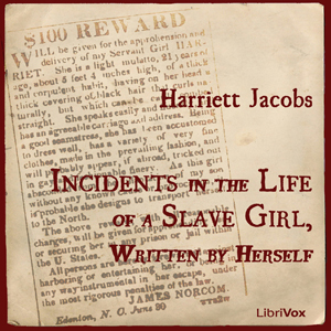 Incidents in the Life of a Slave Girl, Written by Herself - Harriet JACOBS Listen Free Audiobook MP3 📙 Free Audiobook Websites