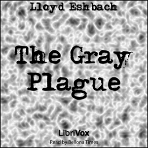 The Gray Plague - Lloyd ESHBACH Listen Free Audiobook MP3 📙 Free Audiobook Websites