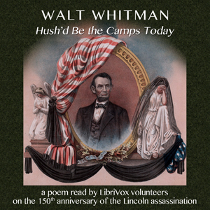 Hush'd Be the Camps Today - Walt Whitman Listen Free Audiobook MP3 📙 Free Audiobook Websites