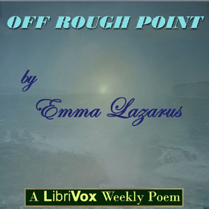 Off Rough Point - Emma Lazarus Listen Free Audiobook MP3 📙 Free Audiobook Websites