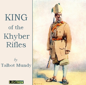 King of the Khyber Rifles - Talbot MUNDY Listen Free Audiobook MP3 📙 Free Audiobook Websites