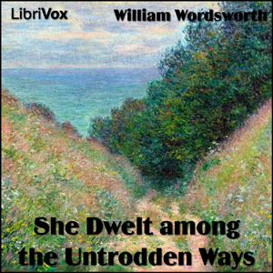 She Dwelt among the Untrodden Ways - William Wordsworth Listen Free Audiobook MP3 📙 Free Audiobook Websites