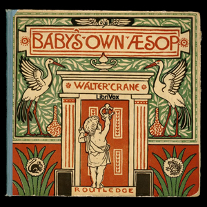 Baby's Own Aesop - Walter Crane Listen Free Audiobook MP3 📙 Free Audiobook Websites