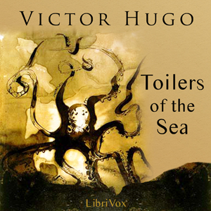 Toilers of the Sea - Victor HUGO Listen Free Audiobook MP3 📙 Free Audiobook Websites