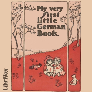 My Very First Little German Book - Anonymous Listen Free Audiobook MP3 📙 Free Audiobook Websites