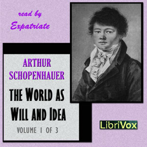 The World As Will and Idea, Vol. 1 of 3 - Arthur SCHOPENHAUER Listen Free Audiobook MP3 📙 Free Audiobook Websites