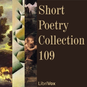 Short Poetry Collection 109 - Various Listen Free Audiobook MP3 📙 Free Audiobook Websites