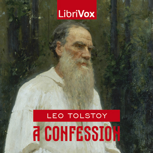 A Confession (Version 2) - Leo Tolstoy Listen Free Audiobook MP3 📙 Free Audiobook Websites
