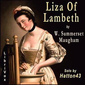 Liza of Lambeth - W. Somerset Maugham Listen Free Audiobook MP3 📙 Free Audiobook Websites