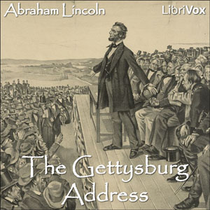The Gettysburg Address - Abraham Lincoln Listen Free Audiobook MP3 📙 Free Audiobook Websites