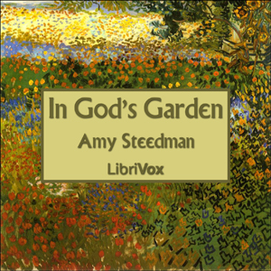 In God's Garden - Amy Steedman Listen Free Audiobook MP3 📙 Free Audiobook Websites