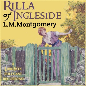 Rilla of Ingleside (version 3 Dramatic reading) - Lucy Maud Montgomery Listen Free Audiobook MP3 📙 Free Audiobook Websites