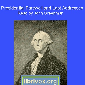 Presidential Farewell and Last Addresses - Various Listen Free Audiobook MP3 📙 Free Audiobook Websites