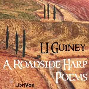 A Roadside Harp - Louise Imogen Guiney Listen Free Audiobook MP3 📙 Free Audiobook Websites