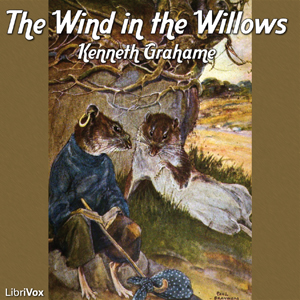 The Wind in the Willows - Kenneth Grahame Listen Free Audiobook MP3 📙 Free Audiobook Websites