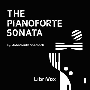 The Pianoforte Sonata - John South SHEDLOCK Listen Free Audiobook MP3 📙 Free Audiobook Websites
