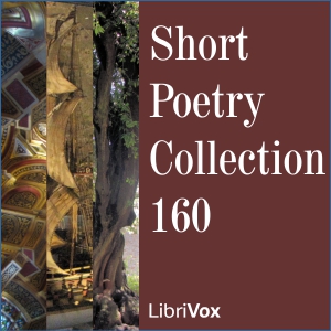 Short Poetry Collection 160 - Various Listen Free Audiobook MP3 📙 Free Audiobook Websites