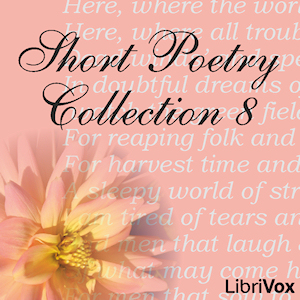 Short Poetry Collection 008 - Various Listen Free Audiobook MP3 📙 Free Audiobook Websites
