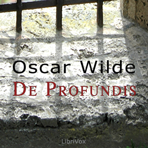 De Profundis (version 2) - Oscar Wilde Listen Free Audiobook MP3 📙 Free Audiobook Websites
