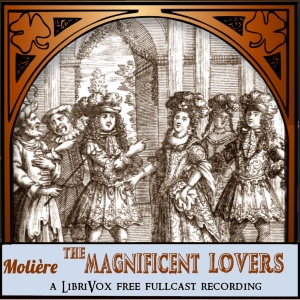 The Magnificent Lovers - Molière Listen Free Audiobook MP3 📙 Free Audiobook Websites
