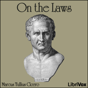 On the Laws - Marcus Tullius Cicero Listen Free Audiobook MP3 📙 Free Audiobook Websites