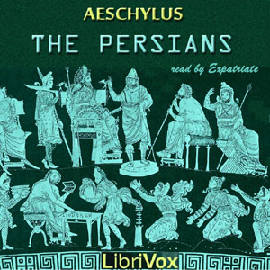 The Persians (version 2) - Aeschylus Listen Free Audiobook MP3 📙 Free Audiobook Websites