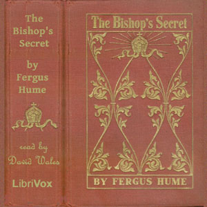 The Bishop's Secret - Fergus Hume Listen Free Audiobook MP3 📙 Free Audiobook Websites