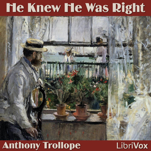 He Knew He Was Right - Anthony Trollope Listen Free Audiobook MP3 📙 Free Audiobook Websites