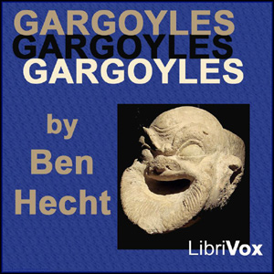 Gargoyles - Ben HECHT Listen Free Audiobook MP3 📙 Free Audiobook Websites