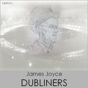 Dubliners (Version 2) - James JOYCE Listen Free Audiobook MP3 📙 Free Audiobook Websites