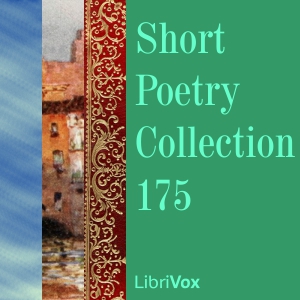 Short Poetry Collection 175 - Various Listen Free Audiobook MP3 📙 Free Audiobook Websites
