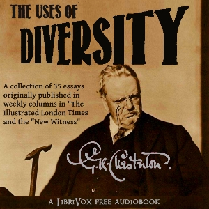 The Uses of Diversity - G. K. Chesterton Listen Free Audiobook MP3 📙 Free Audiobook Websites