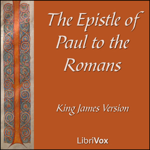 Bible (KJV) NT 06: Romans - King James Version Listen Free Audiobook MP3 📙 Free Audiobook Websites
