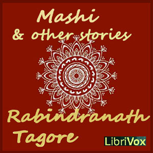 Mashi and Other Stories - Rabindranath Tagore Listen Free Audiobook MP3 📙 Free Audiobook Websites